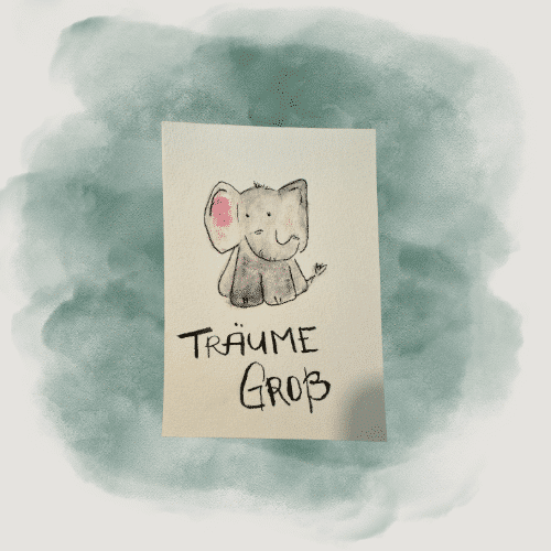 Affirmationskarte "Träume groß" – Elefantenmotiv