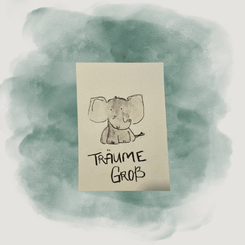 Affirmationskarte "Träume groß" – Elefantenmotiv