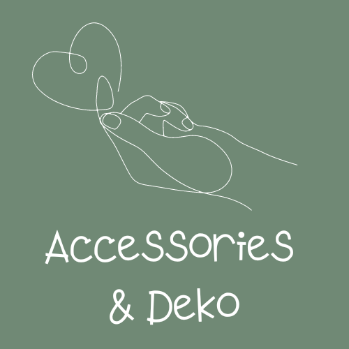 Accessories + Deko